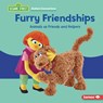 Furry Friendships: Animals as Friends and Helpers - Leslie Kimmelman - 9798765685112