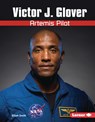 Victor J. Glover: Artemis Pilot - Elliott Smith - 9798765690017