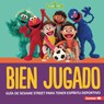 Bien Jugado (Good Game): Guía de Sesame Street (R) Para Tener Espíritu Deportivo (a Sesame Street (R) Guide to Being a Good Sport) - Charlotte Reed - 9798765690208