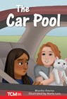 The Car Pool: Level 2: Book 13 - Monika Davies - 9798765924433