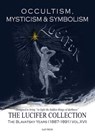 Occultism, Mysticism & Symbolism - Helena Petrovna Blavatsky - 9798775440923