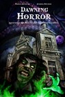 Dawning Horror: Adventures for Four against the Great Old Ones - Andrea Sfiligoi - 9798776407628