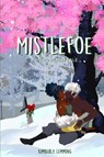 Mistlefoe - Kimberly Lemming - 9798788051680
