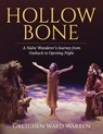 Hollow Bone - Gretchen Ward Warren - 9798822931473