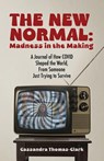 The New Normal - Cassandra Thomas-Clark - 9798822931794