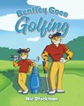 Bentley Goes Golfing - Nic Stockman - 9798822936058