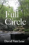 Full Circle - David van Lear - 9798822939424