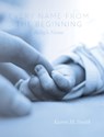 Every Name from the Beginning - Karen M. Smith - 9798822947917