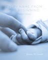 Every Name from the Beginning - Karen M. Smith - 9798822947924