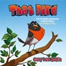 That Bird - Gary Lee Robin - 9798822948860