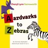 Aardvarks to Zebras - Cheryl Lynn Farnsworth - 9798822961340