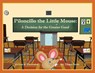 Piloncillo the Little Mouse: A Decision for the Greater Good - Diana Scott - 9798822963979