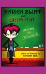 Darien Bluff and Creepy Stuff - Cheyanne Abel - 9798822971141
