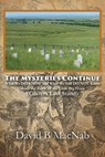 The Mysteries Continue: What We DO KNOW and What We Still DO NOT Know about the Battle of the Little Big Horn (Custers Last Stand) - David B. Macnab - 9798822977419