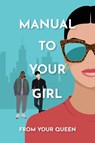 Manual to Your Girl - Laura Martin - 9798822977433