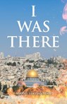 I Was There - Miguel Santiago Ind - 9798822981522