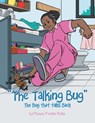 "The Talking Bug" - La'Tanya Y'vette Patty - 9798823033466