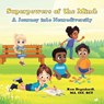 Superpowers of the Mind: A Journey into Neurodiversity - Rose Degenhardt Ma CCC Rct - 9798823038317