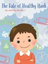 The Tale of Healthy Hank - Courtney Bowles - 9798823039338
