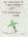 The Adventures of 3 Best Friends in The Hurricane Caper - Deacon Gabe Gagné - 9798823044295
