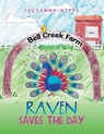 Raven Saves the Day - Julianna Hippe - 9798823051330