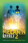 The Melanin Effect 2 - Joseph "Jo Dash" Musa - 9798823085045