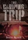 The Camping Trip - Steve Altier - 9798823201476