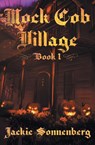 Mock Cob Village - Jackie Sonnenberg - 9798823207713