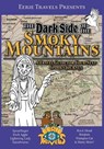 The Dark Side of the Smoky Mountains: A Travel Guide for Your Next Spooky Journey - Eerie Travels - 9798823208499