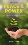 Peace and Power: New Directions for Building Community - Peggy Chinn - 9798823312004