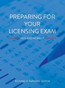 Preparing for Your Licensing Exam - Richard D. Parsons - 9798823319225