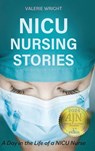 NICU Nursing Stories - Valerie Wright - 9798823343916