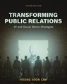 Transforming Public Relations - Young Joon Lim - 9798823345491