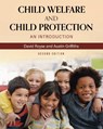 Child Welfare and Child Protection - David Royse ; Austin Griffiths - 9798823356756