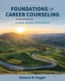 Foundations of Career Counseling - Suzanne Dugger - 9798823365123