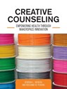 Creative Counseling - Deborah Duenyas - 9798823380522