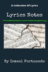 Lyrics Notes - FORTUNADO,  Ismael - 9798827450658