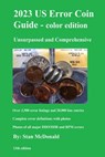 2023 US Error Coin Guide - Color Edition - Stan C McDonald - 9798833537565