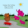 Tommy The Turkey Plays A Prank - Matthew Gerritt Van Fleet - 9798835290826