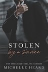 Stolen By A Sinner - Michelle Heard - 9798837402562