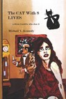 The Cat With 8 Lives - KENNEDY,  Michael V - 9798837685842