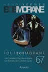 Tout Bob Morane/67 - Henri Vernes - 9798839836426