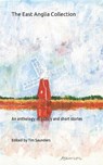 The East Anglia Collection - SAUNDERS,  Tim - 9798843728960