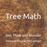 Tree Math - Deanna Pecaski McLennan - 9798843895969