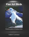 Fine Art Birds - LAWRENCE,  Andrew - 9798843919283