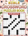 Bible Crossword Puzzles Book For Adults - Laura I Boyd - 9798847382182
