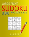 Large Print Hard Sudoku Puzzles - Ricardo Weisman - 9798847843713