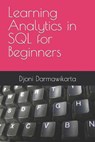 Learning Analytics in SQL for Beginners - Djoni Darmawikarta - 9798848243932