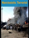 Narcissistic Terrorist - TANKIWALA,  Shabbir H M - 9798848433920