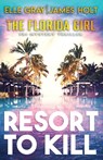 Resort to Kill - James Holt - 9798853239401